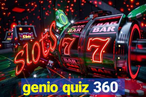 genio quiz 360